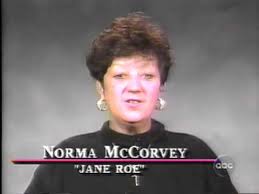 Norma McCorvey (Jane Roe)